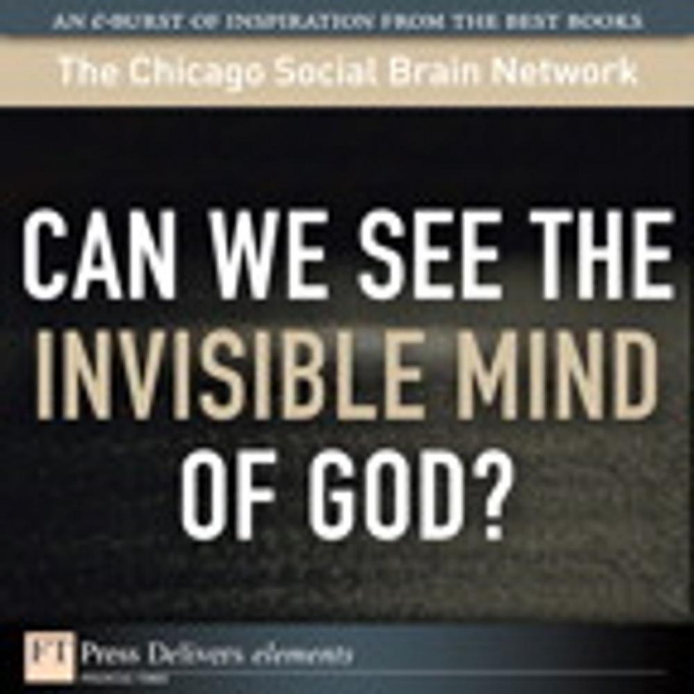 Big bigCover of Can We See the Invisible Mind of God?