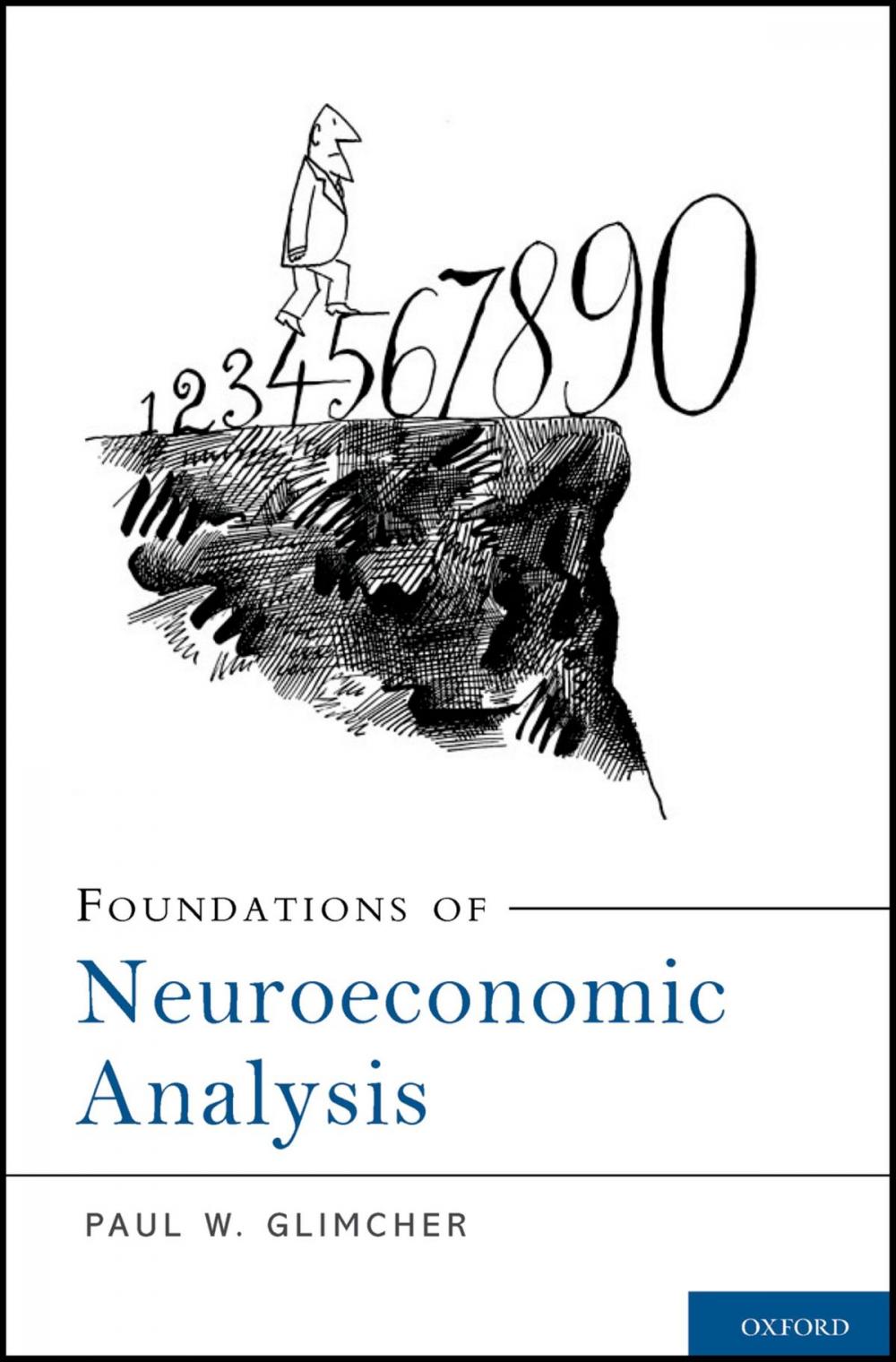 Big bigCover of Foundations of Neuroeconomic Analysis