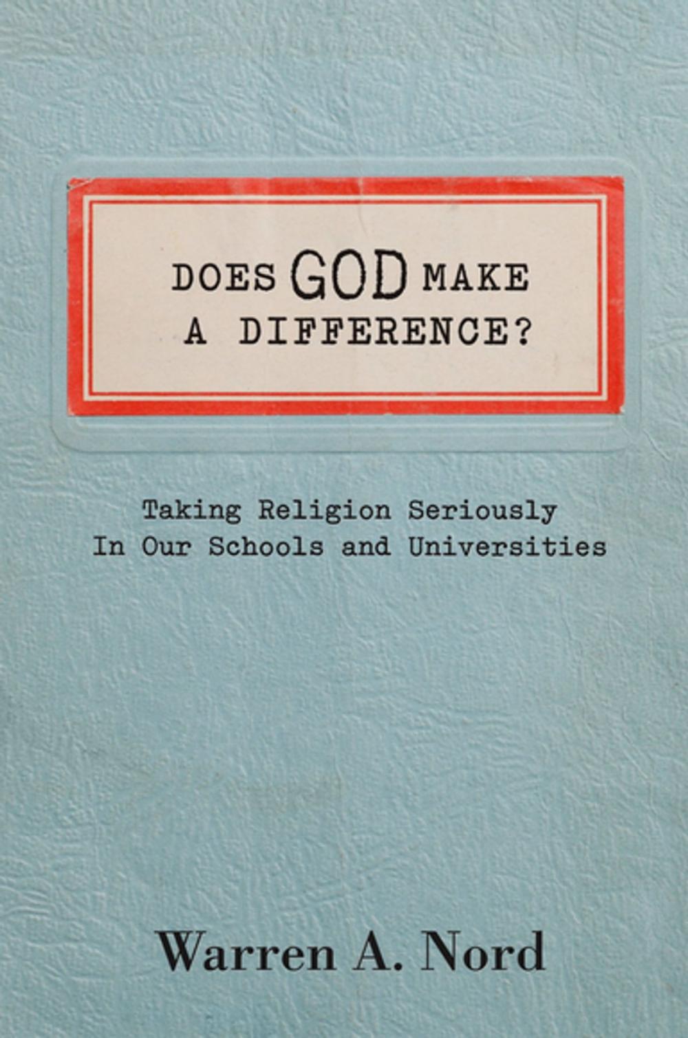 Big bigCover of Does God Make a Difference?