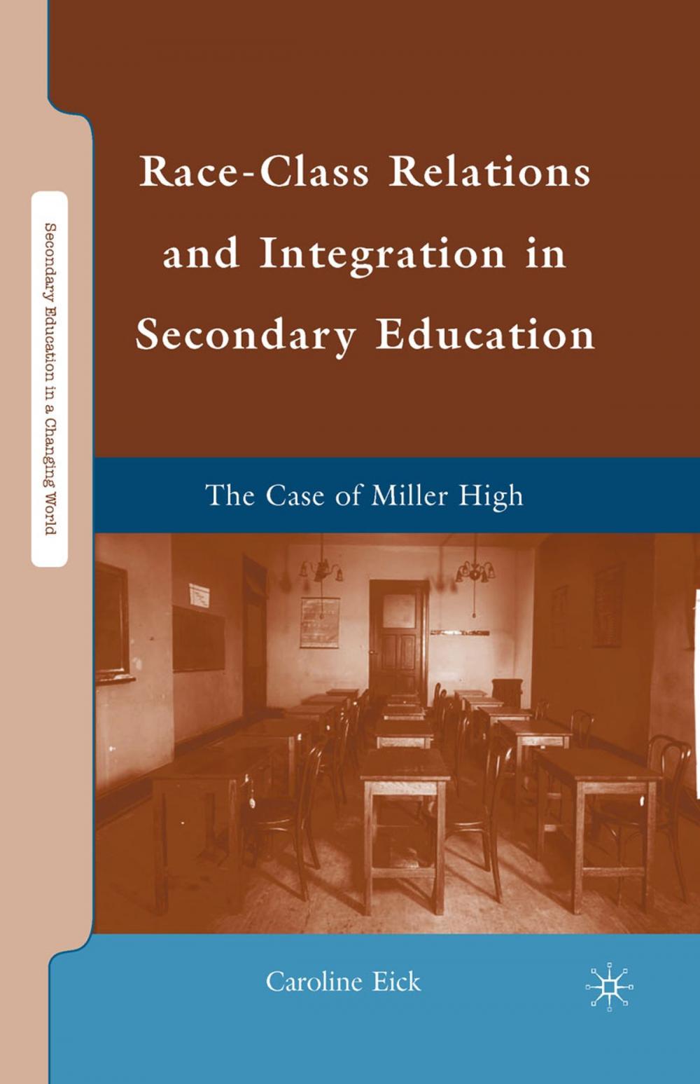 Big bigCover of Race-Class Relations and Integration in Secondary Education