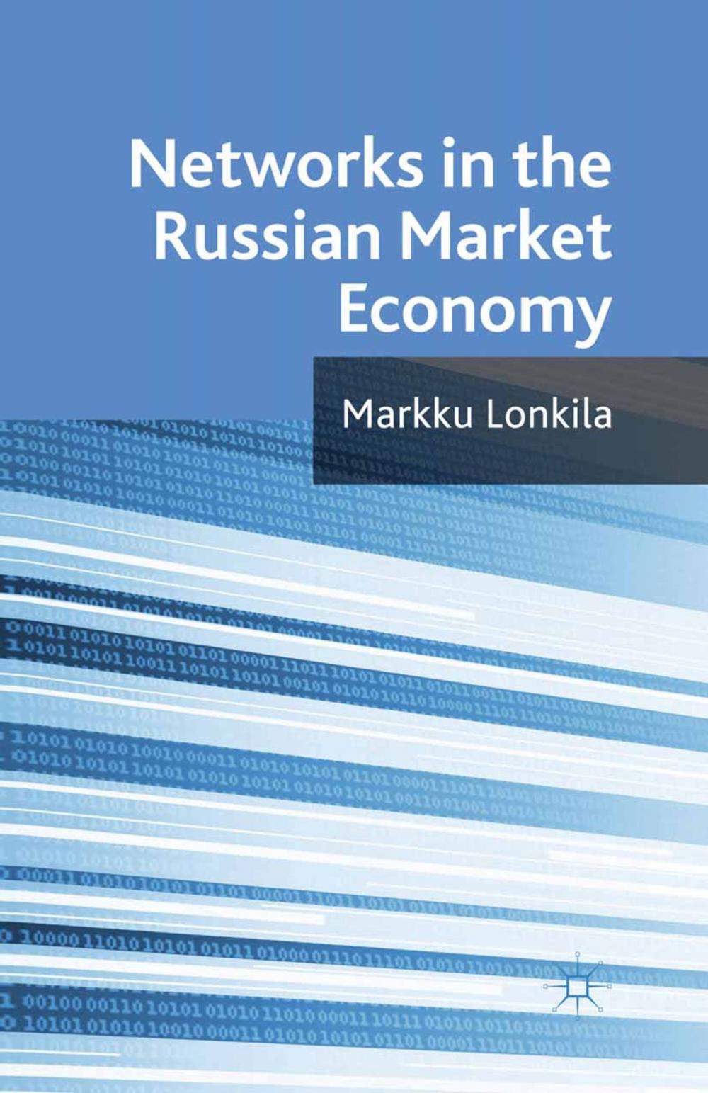 Big bigCover of Networks in the Russian Market Economy