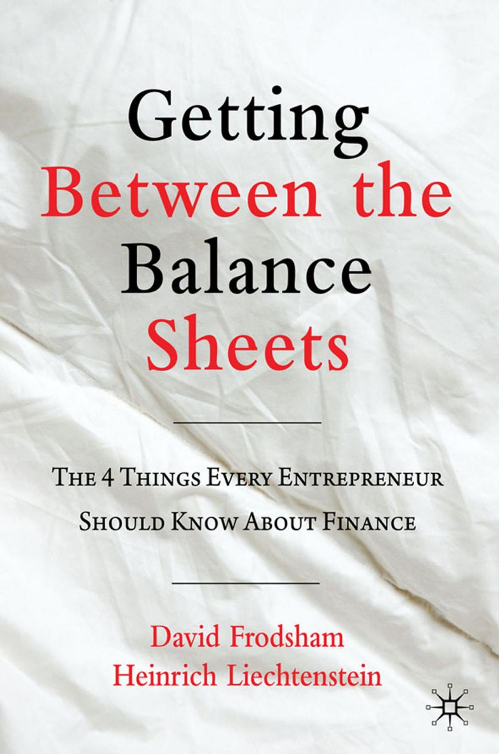 Big bigCover of Getting Between the Balance Sheets