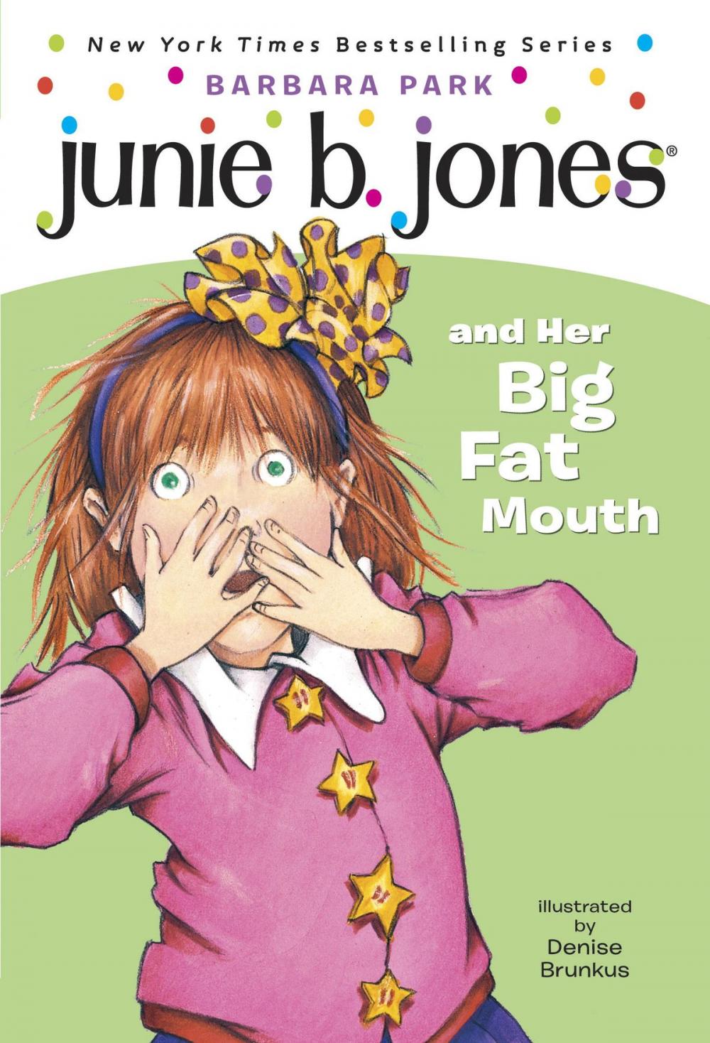 Big bigCover of Junie B. Jones #3: Junie B. Jones and Her Big Fat Mouth