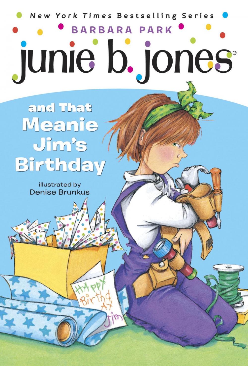 Big bigCover of Junie B. Jones #6: Junie B. Jones and that Meanie Jim's Birthday