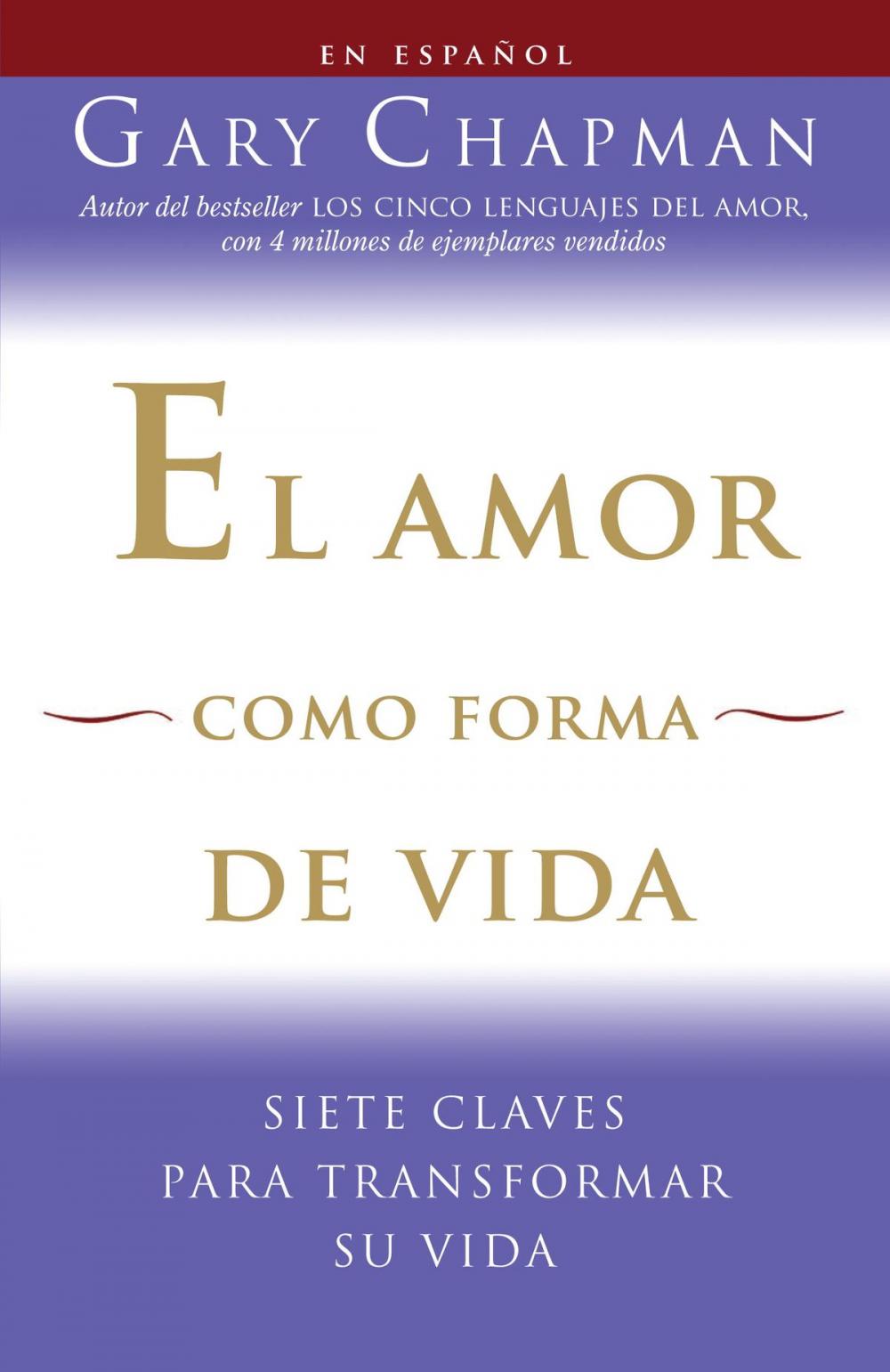 Big bigCover of El amor como forma de vida