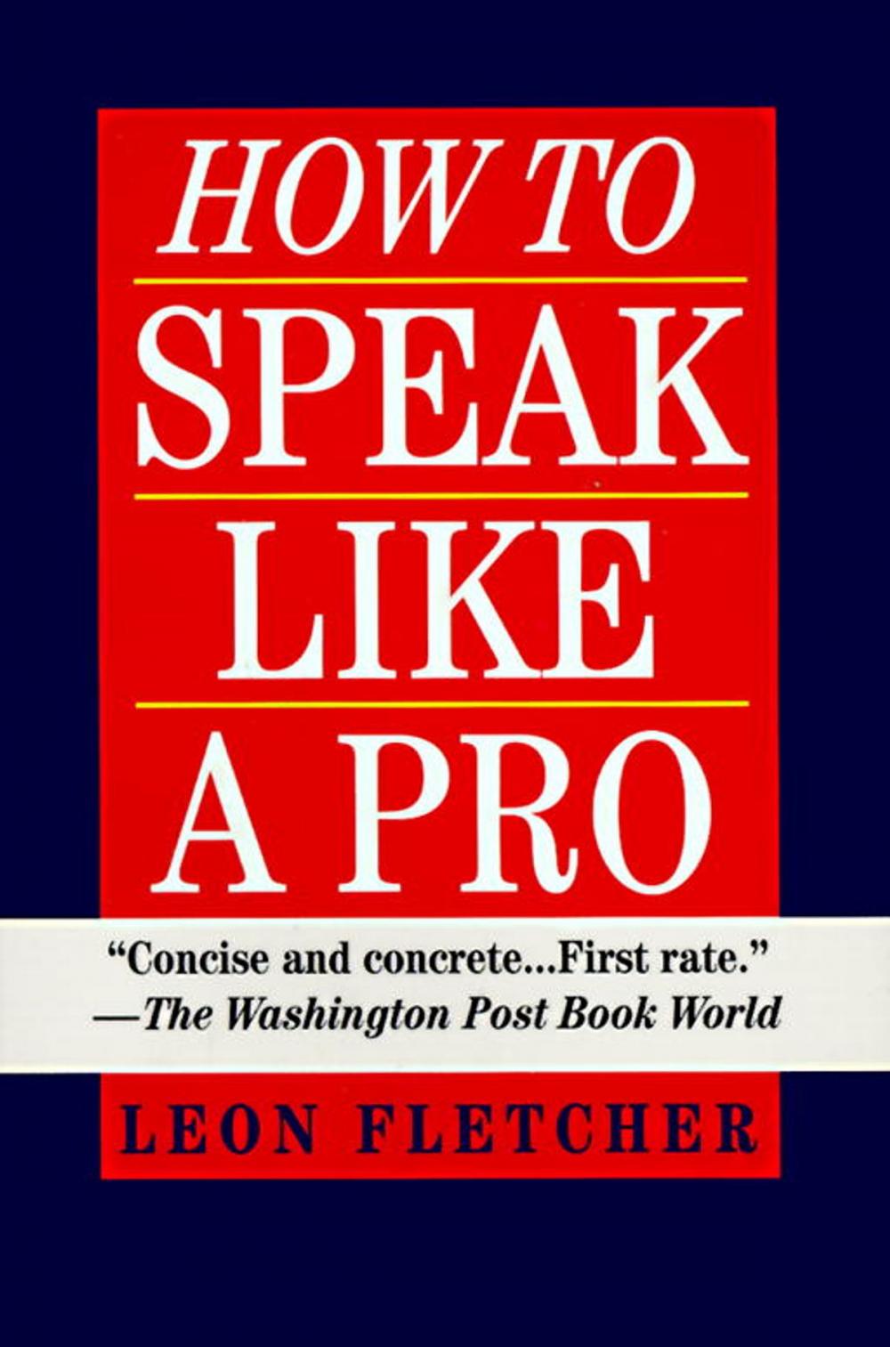 Big bigCover of How to Speak Like a Pro