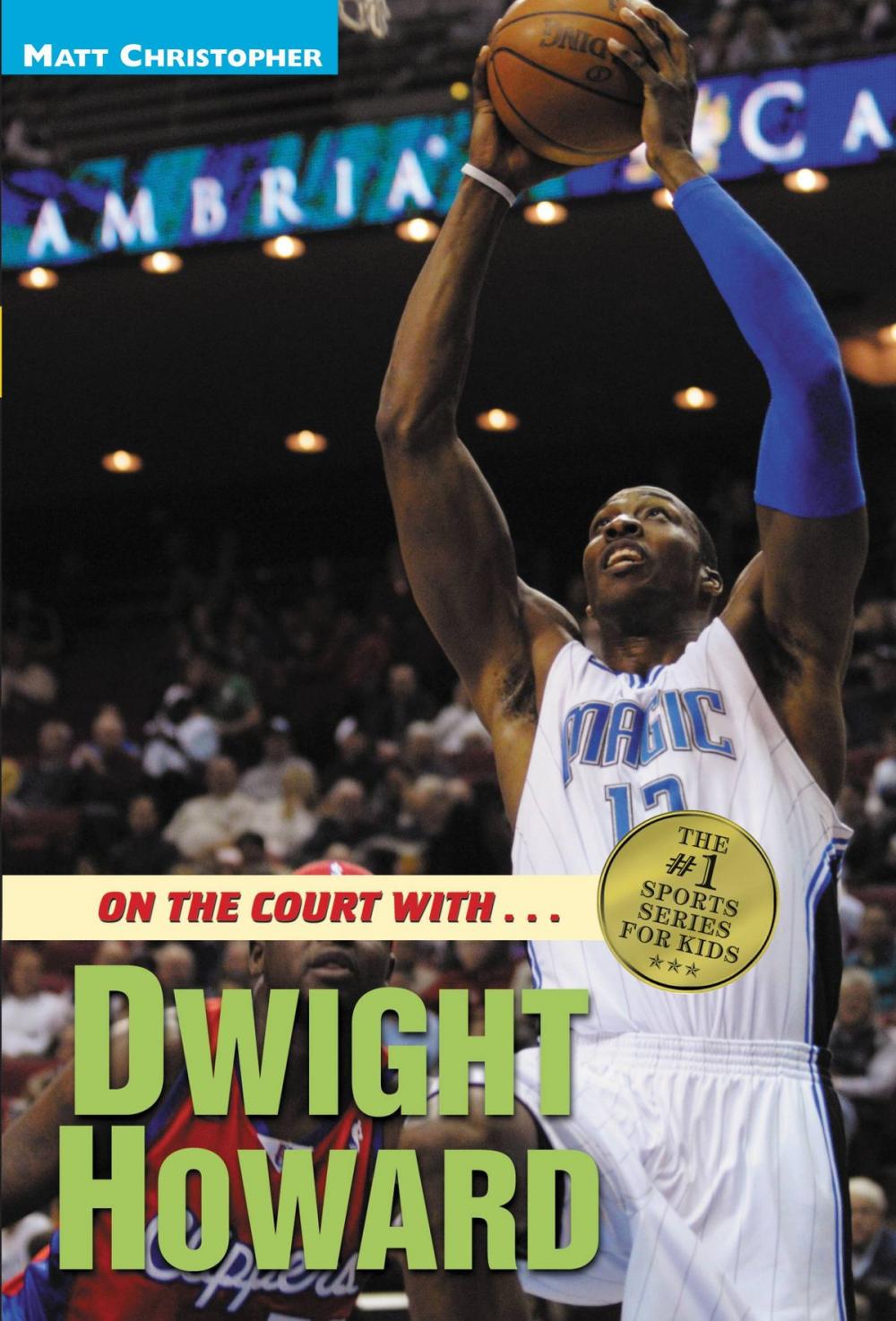 Big bigCover of On the Court with...Dwight Howard