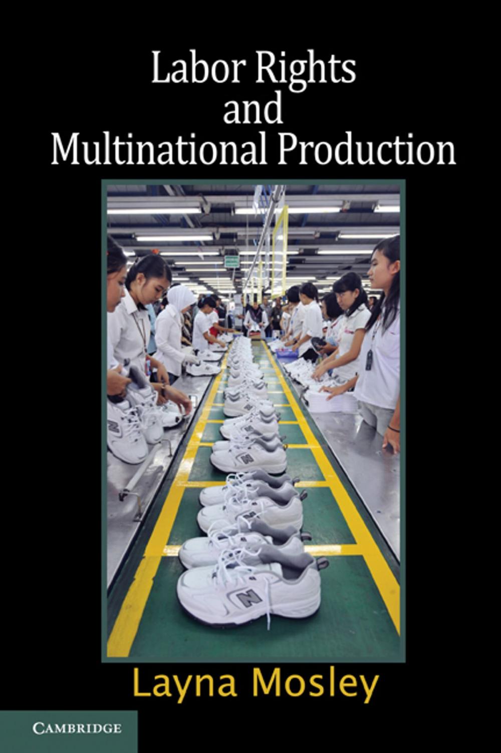 Big bigCover of Labor Rights and Multinational Production