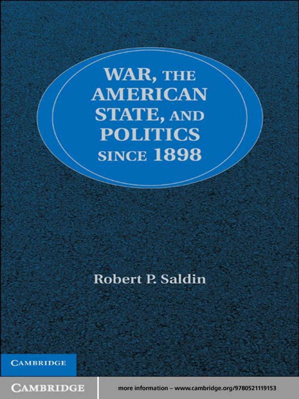 Big bigCover of War, the American State, and Politics since 1898