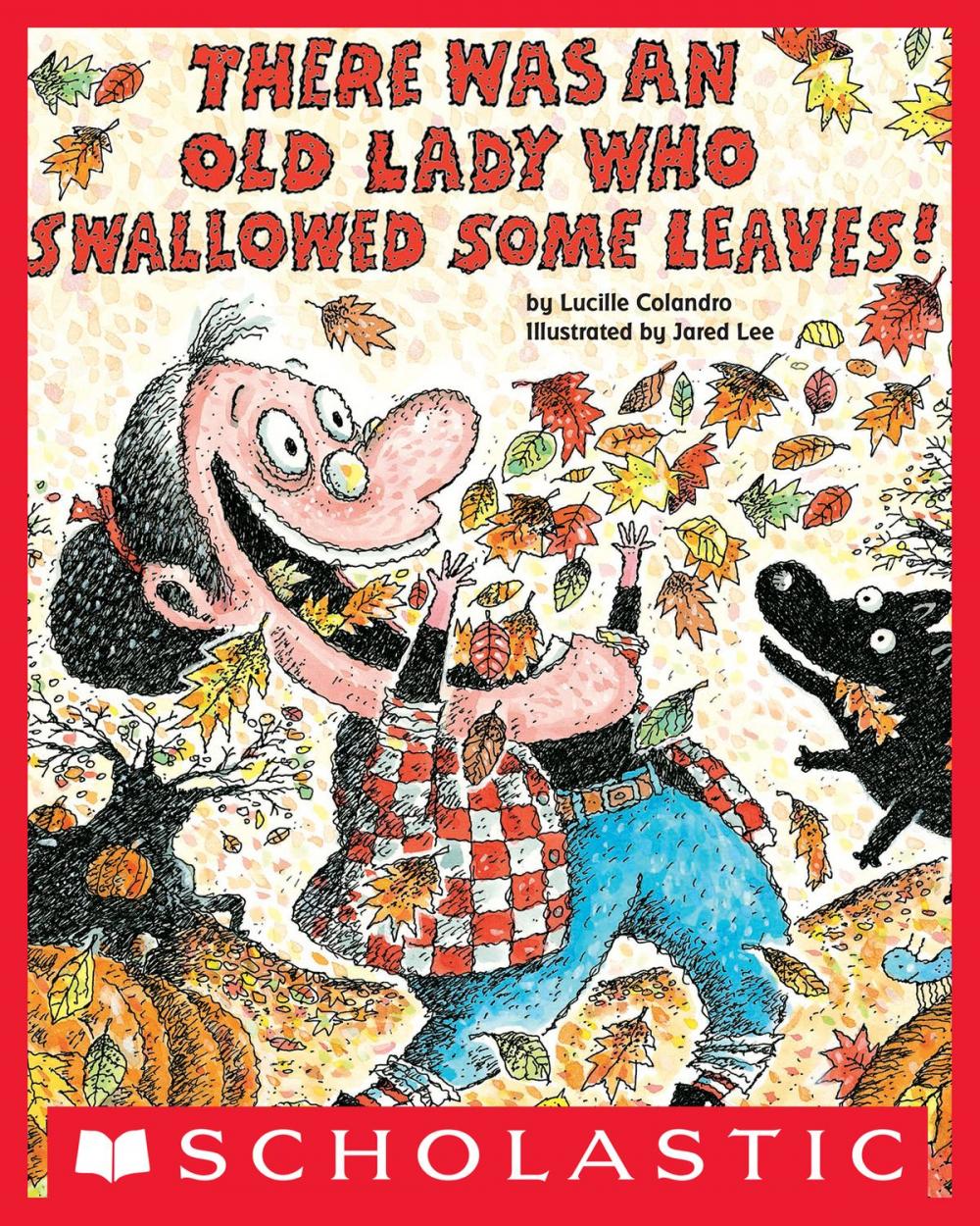 Big bigCover of There Was an Old Lady Who Swallowed Some Leaves!