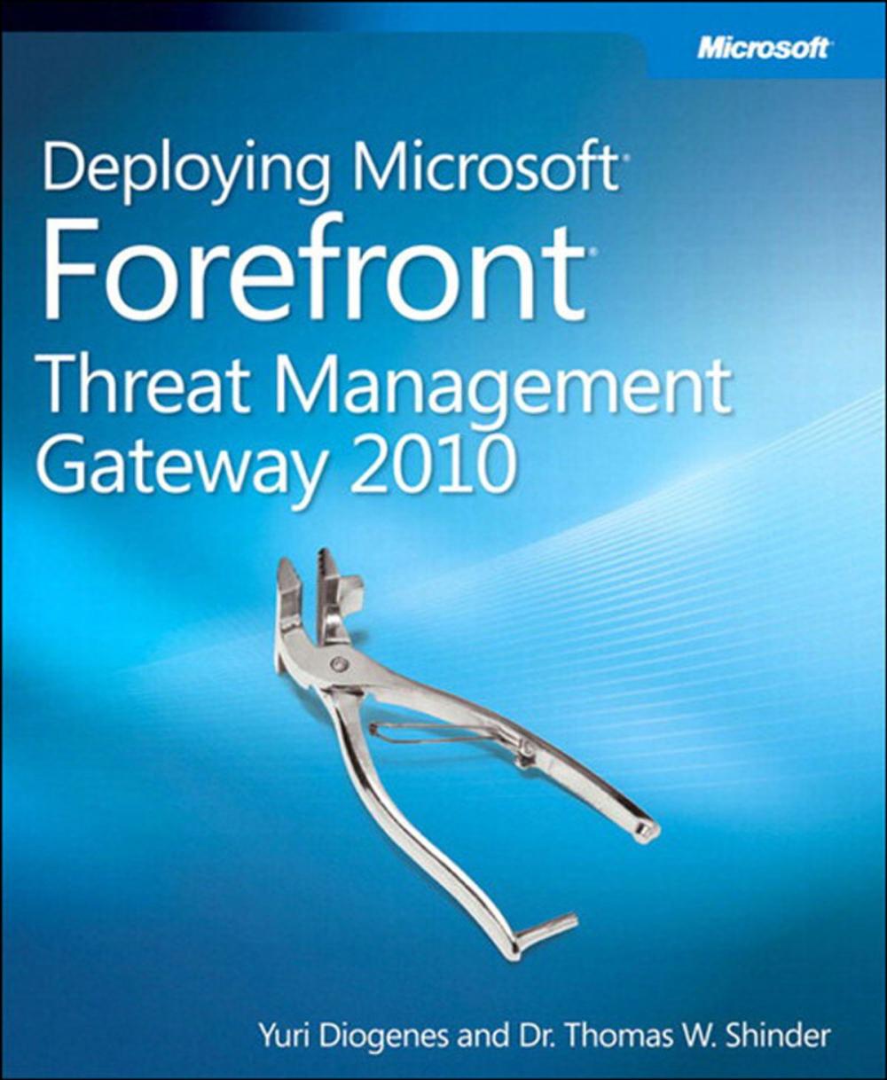 Big bigCover of Deploying Microsoft Forefront Threat Management Gateway 2010