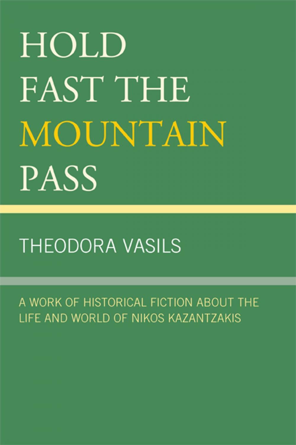 Big bigCover of Hold Fast the Mountain Pass