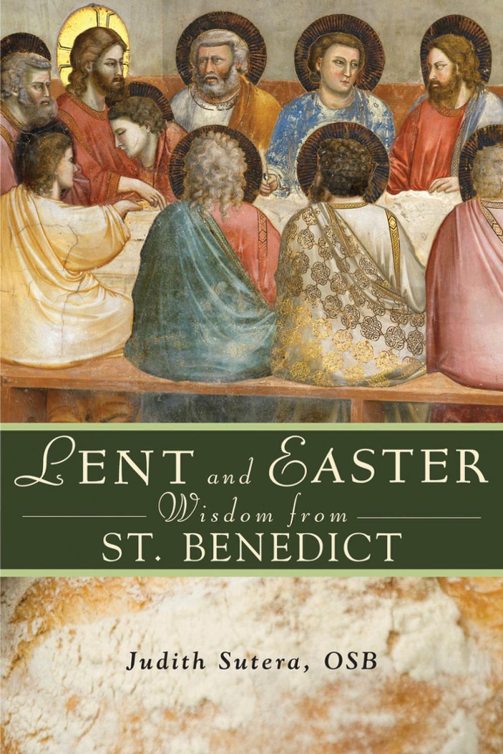 Big bigCover of Lent and Easter Wisdom From St. Benedict