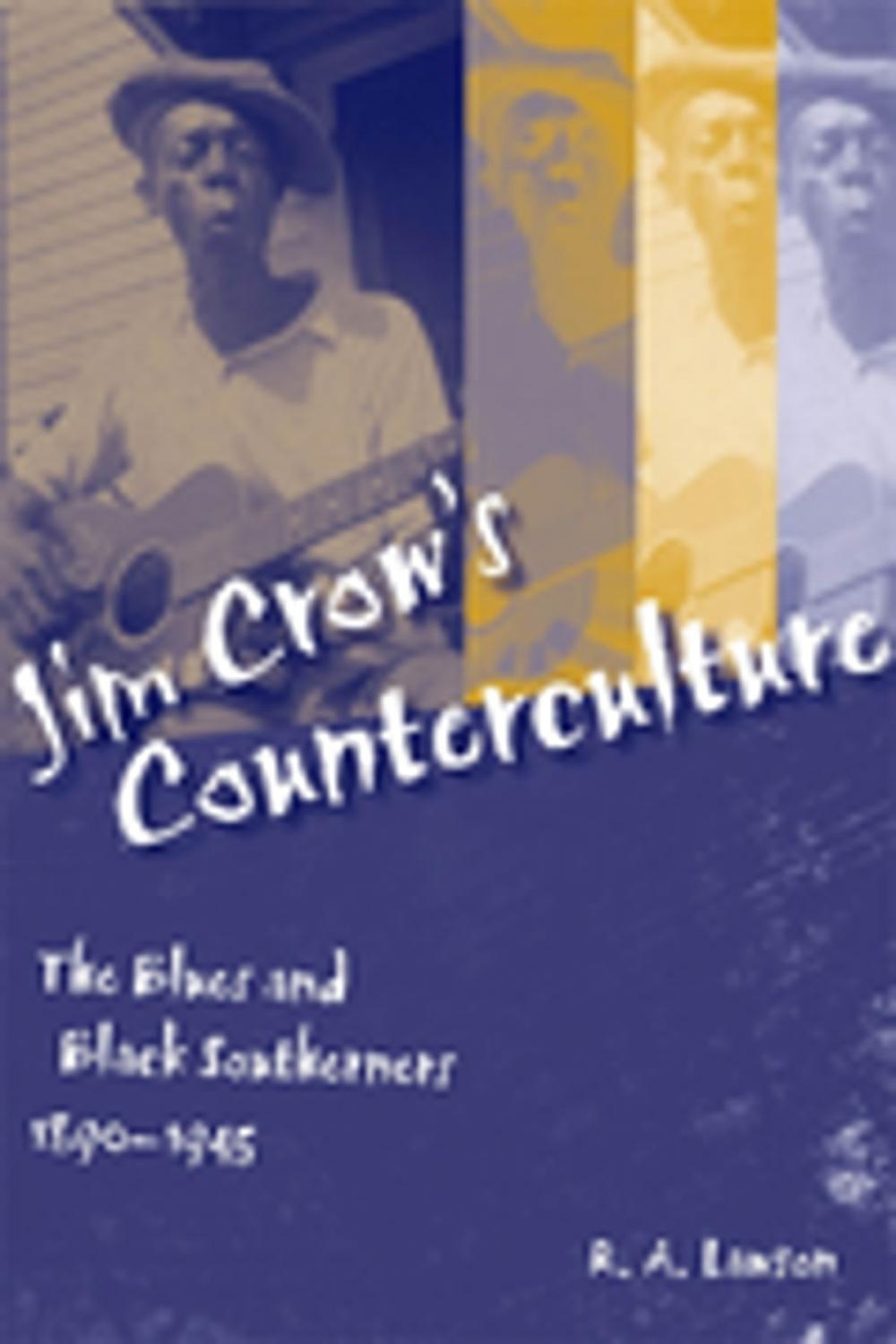 Big bigCover of Jim Crow's Counterculture