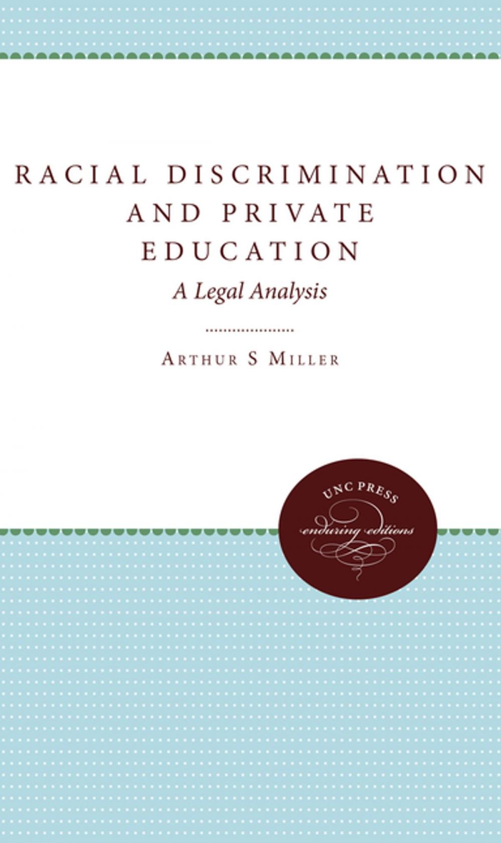 Big bigCover of Racial Discrimination and Private Education