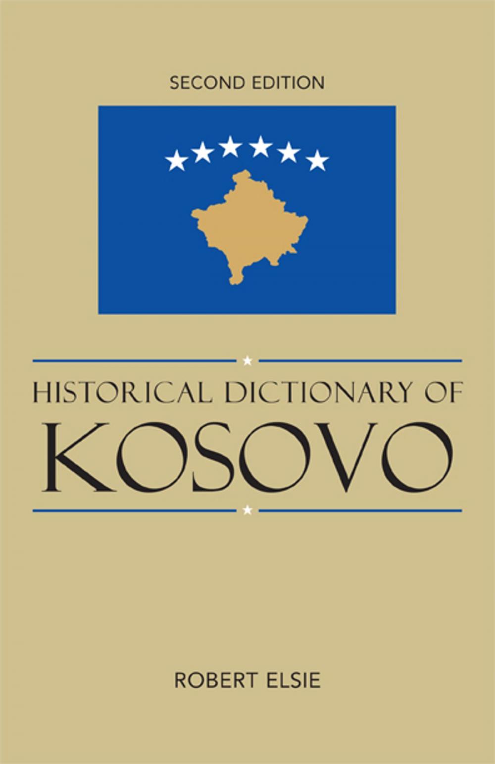 Big bigCover of Historical Dictionary of Kosovo