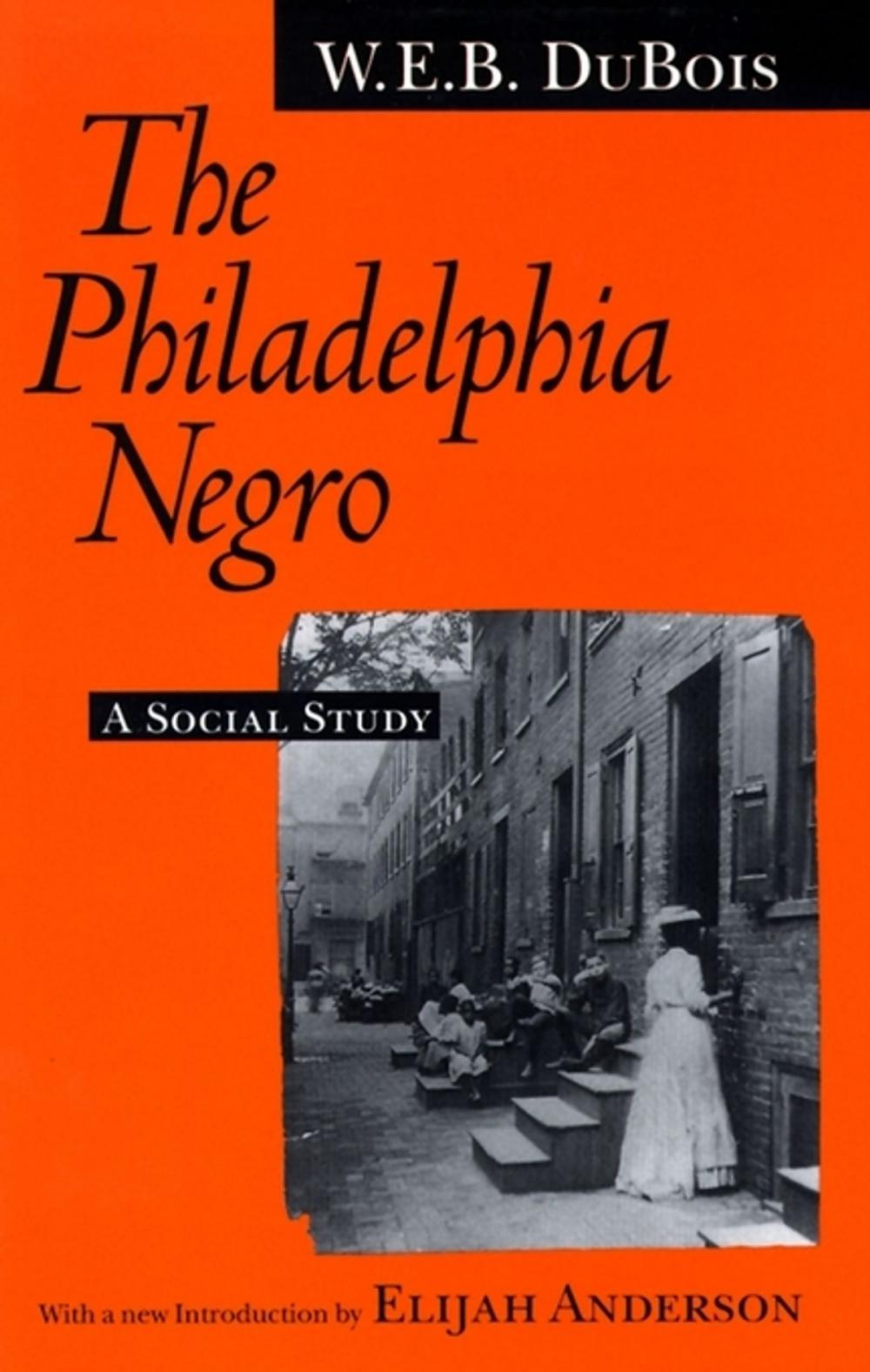 Big bigCover of The Philadelphia Negro