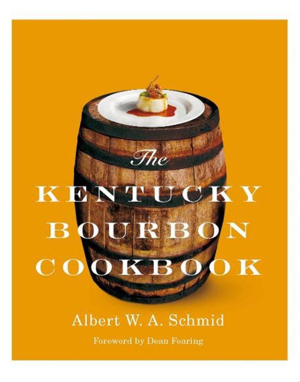 Big bigCover of The Kentucky Bourbon Cookbook