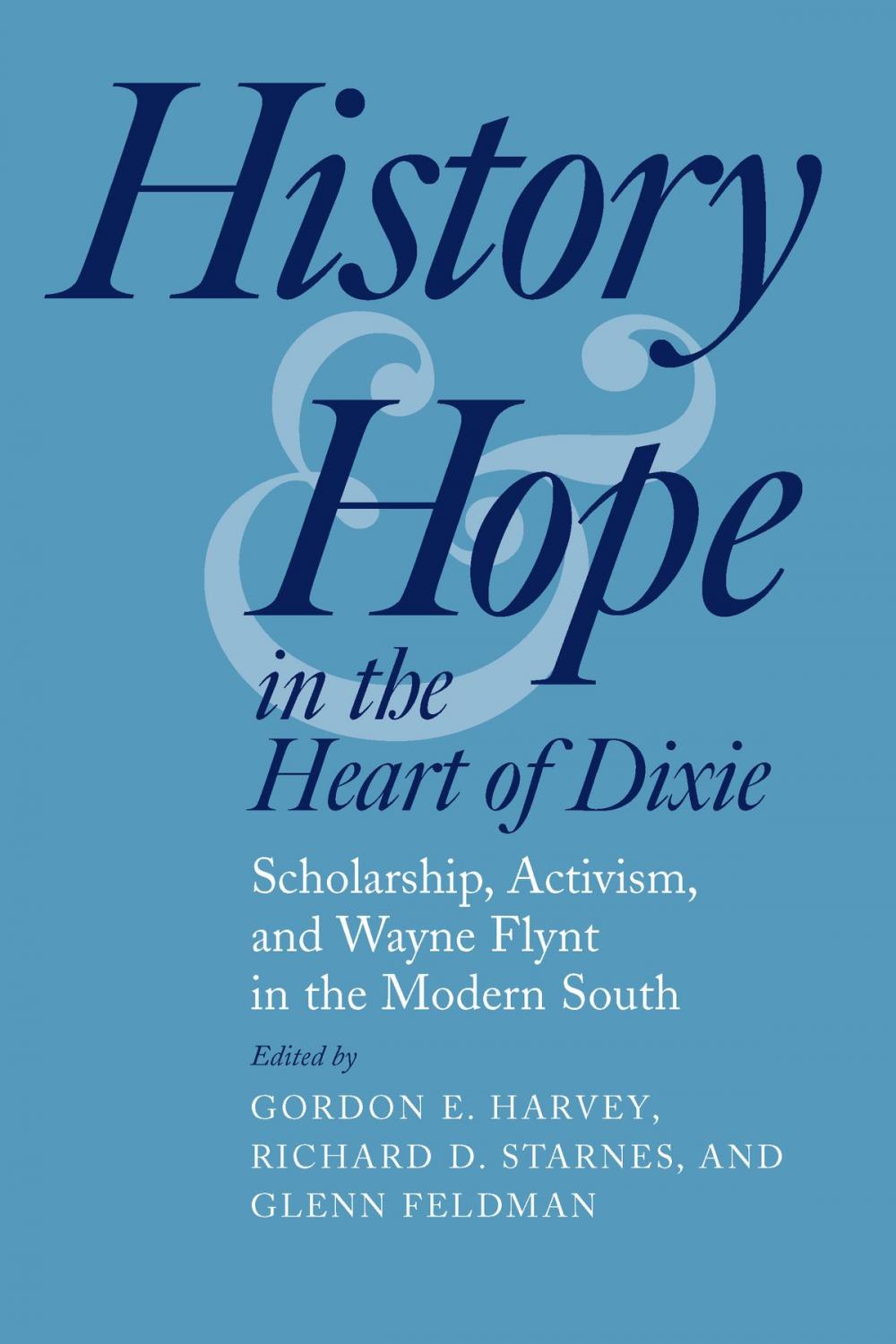 Big bigCover of History and Hope in the Heart of Dixie