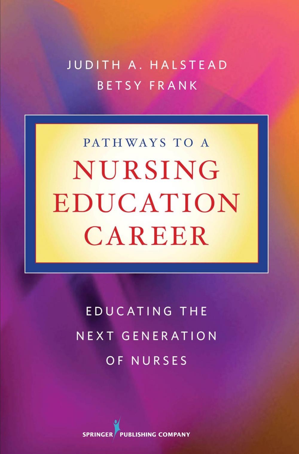 Big bigCover of Pathways to a Nursing Education Career