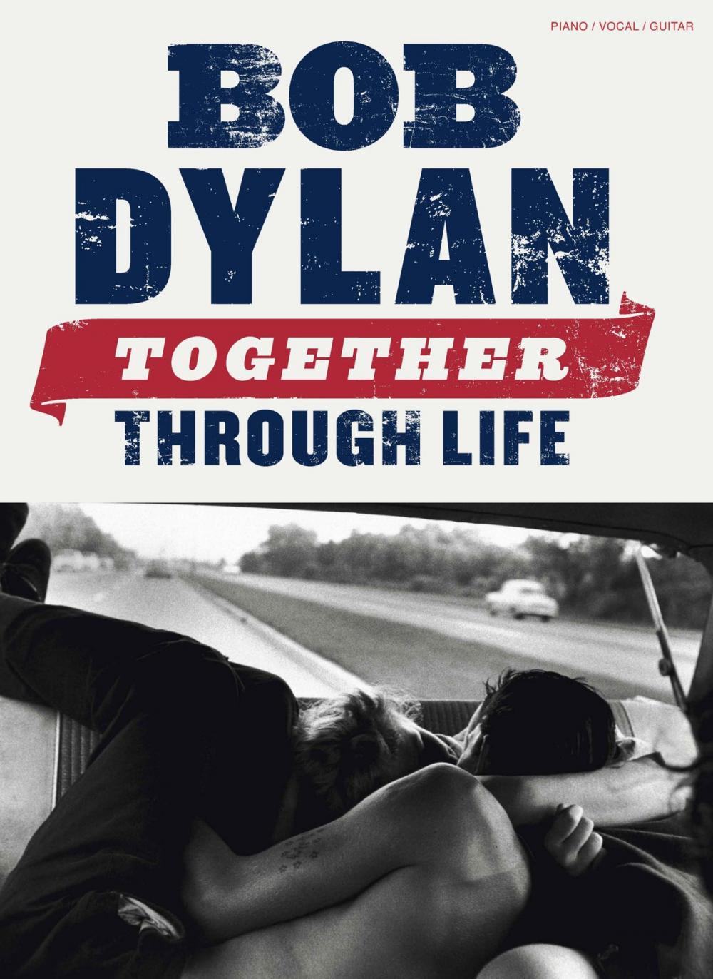 Big bigCover of Bob Dylan: Together Through Life (PVG)