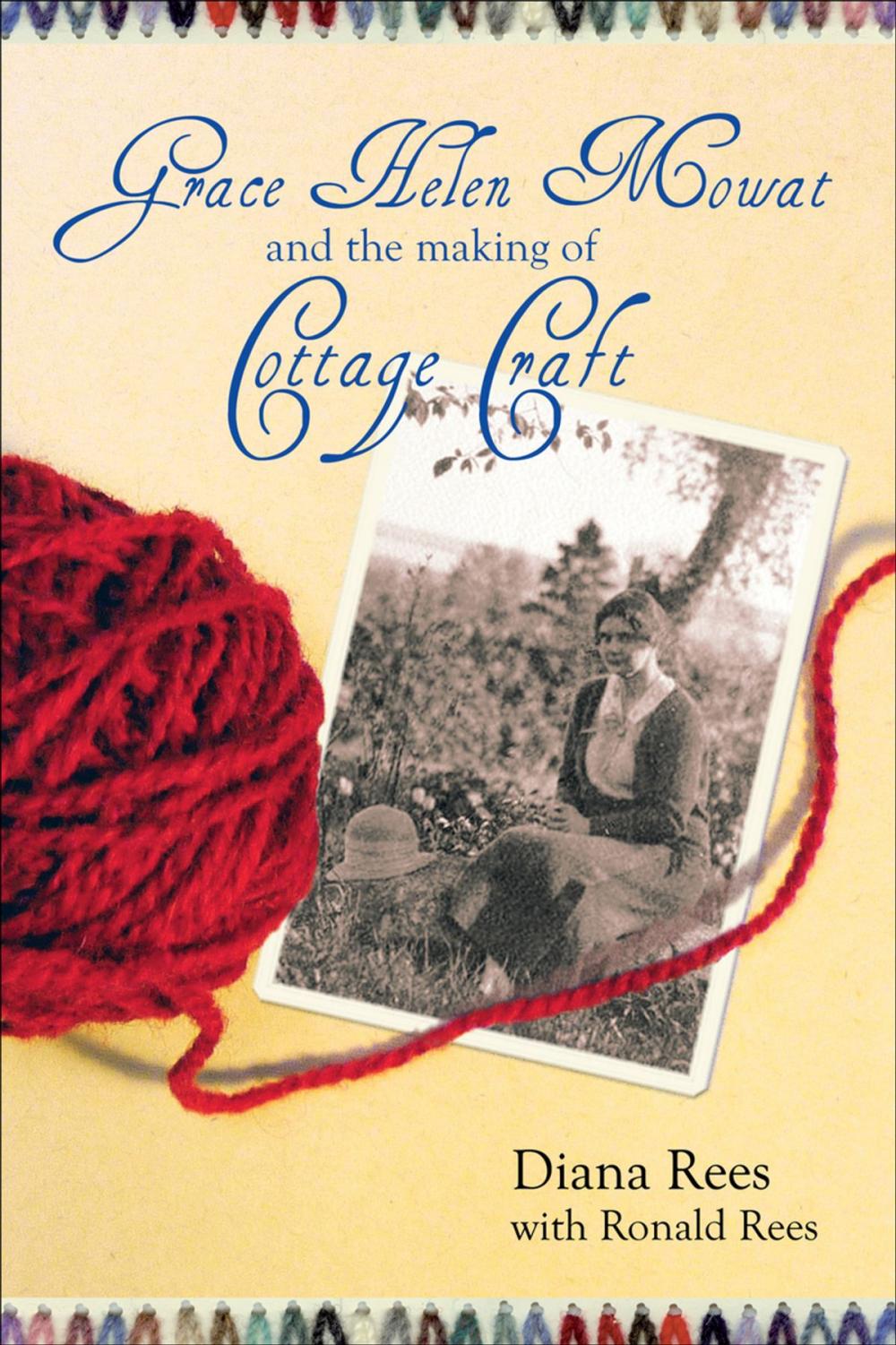 Big bigCover of Grace Helen Mowat and the Making of Cottage Craft