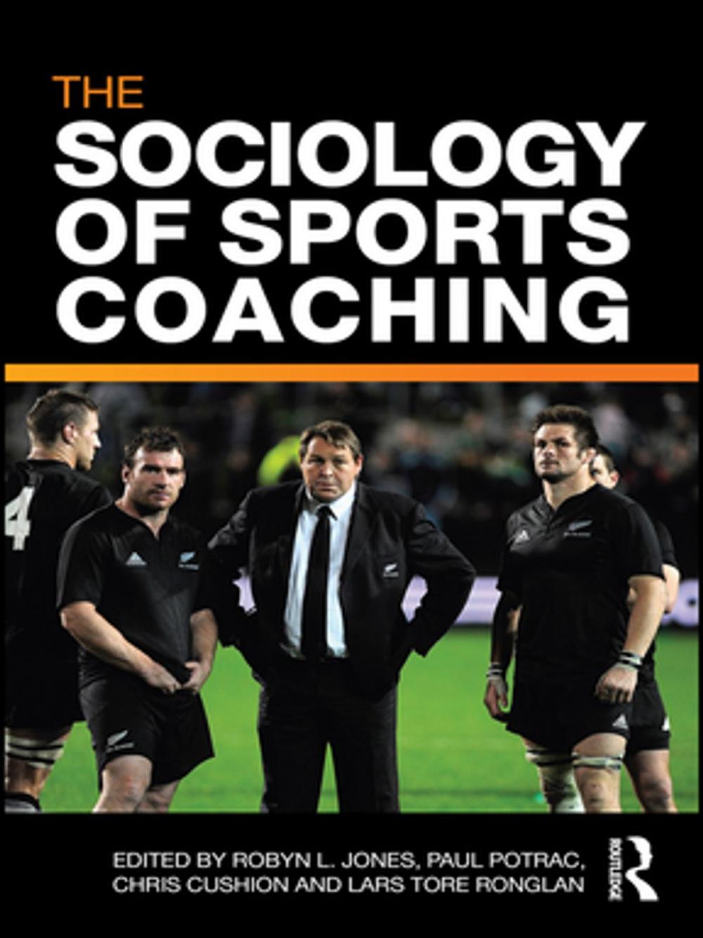 Big bigCover of The Sociology of Sports Coaching