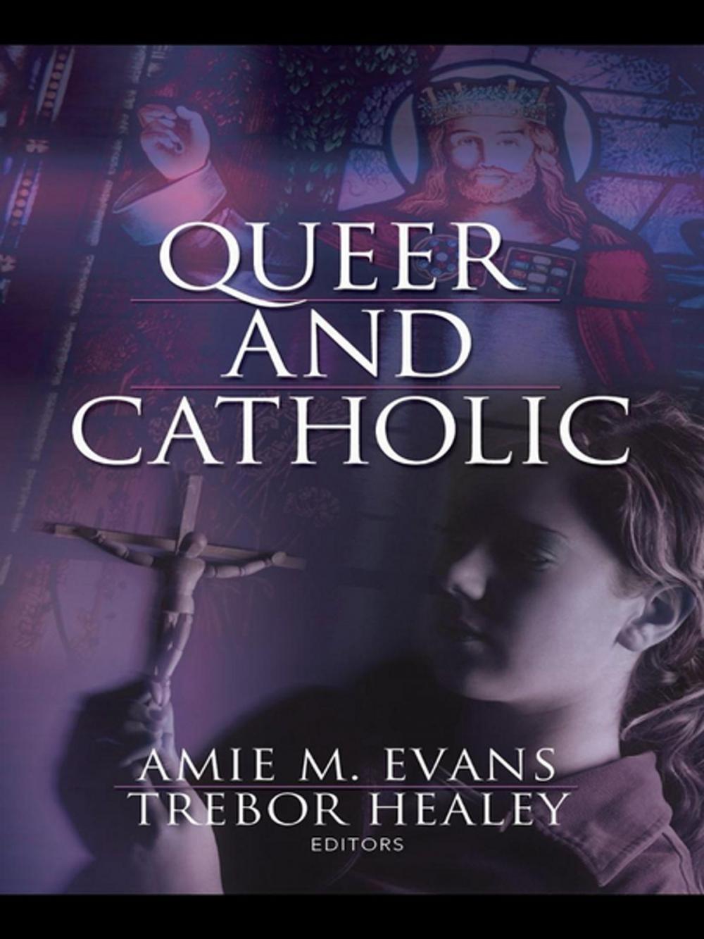 Big bigCover of Queer and Catholic