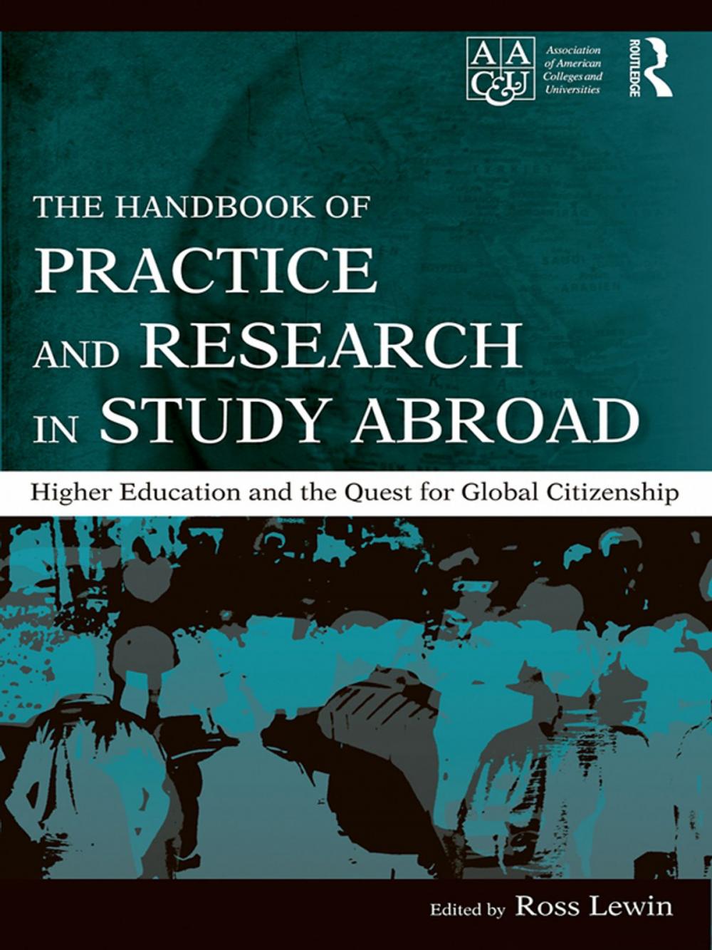 Big bigCover of The Handbook of Practice and Research in Study Abroad