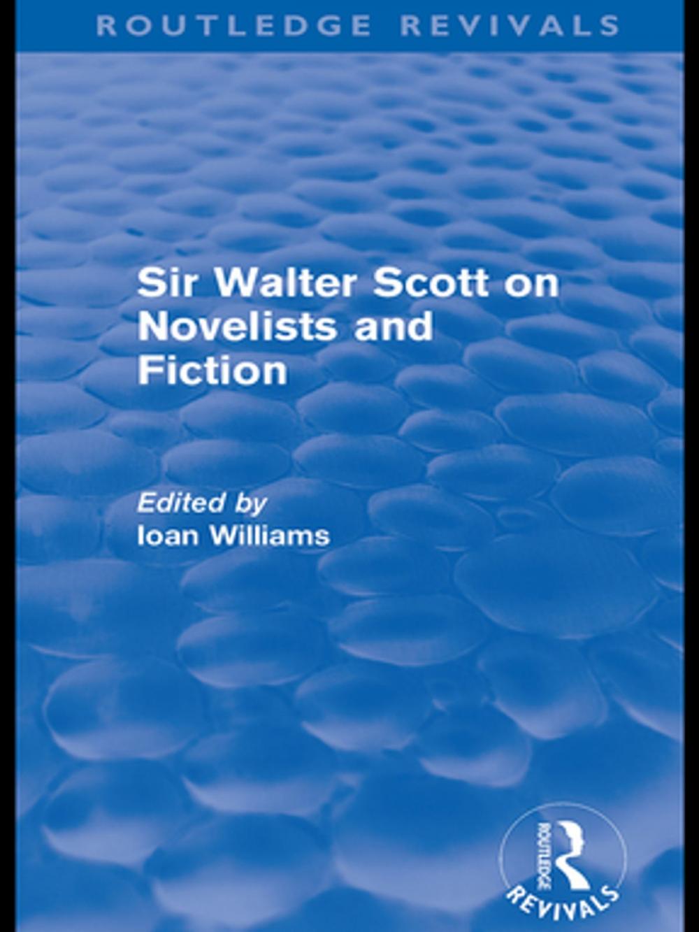 Big bigCover of Sir Walter Scott on Novelists and Fiction (Routledge Revivals)