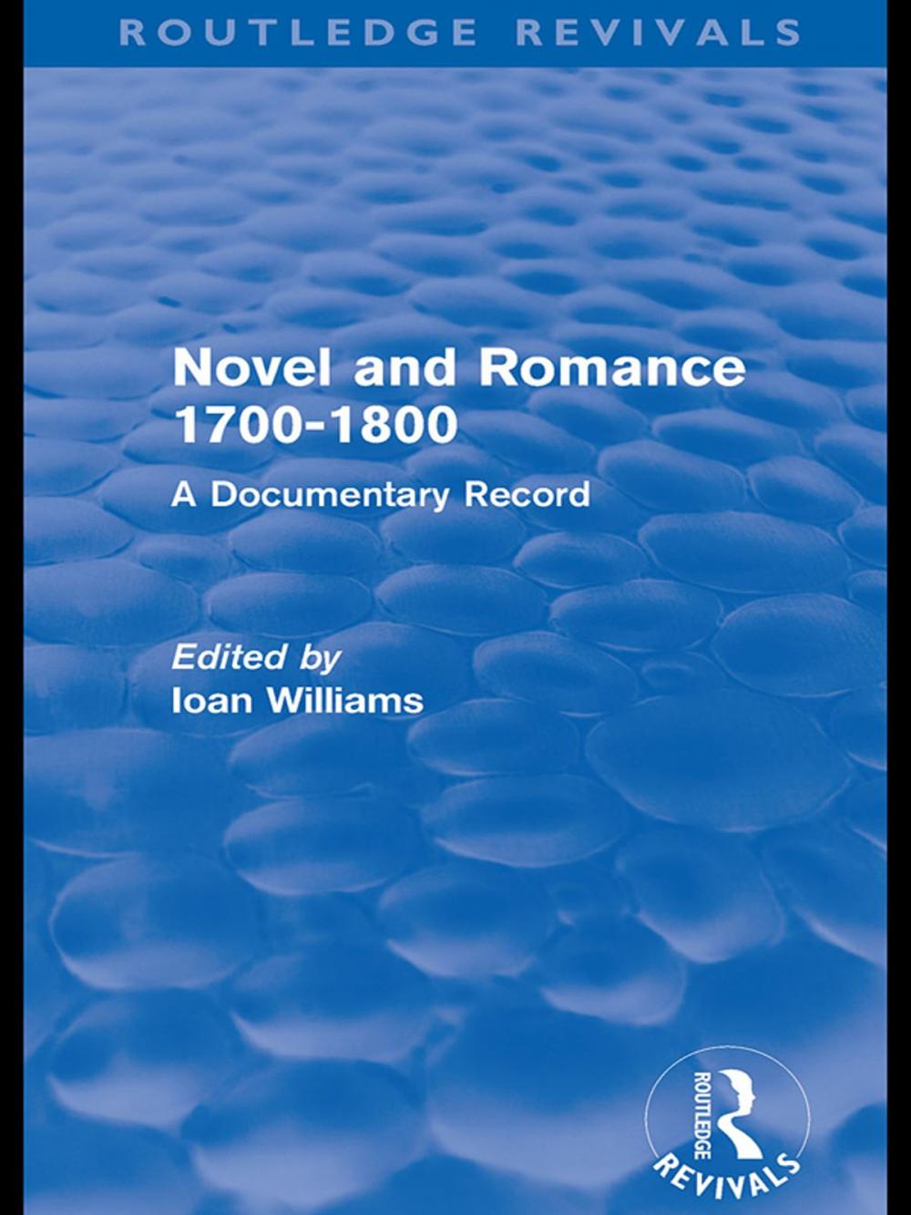 Big bigCover of Novel and Romance 1700-1800 (Routledge Revivals)