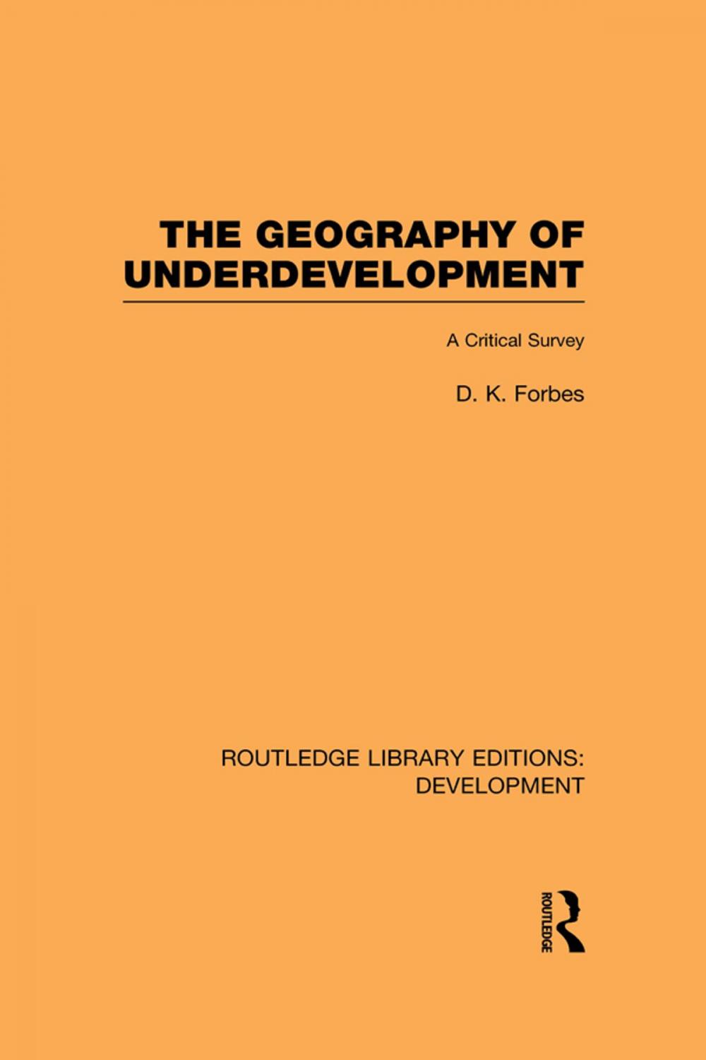 Big bigCover of The Geography of Underdevelopment