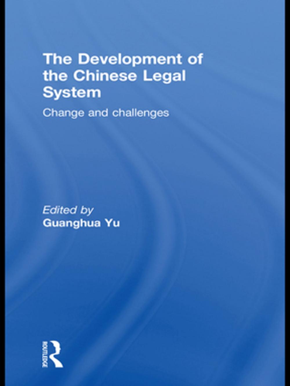 Big bigCover of The Development of the Chinese Legal System