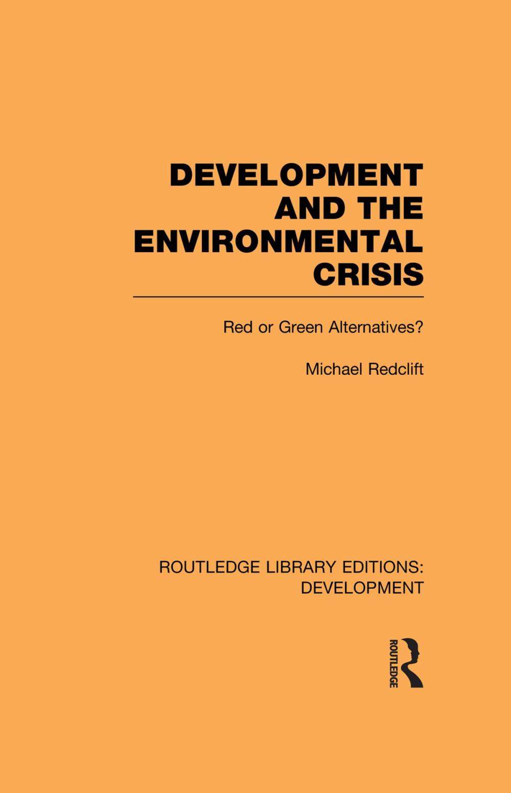 Big bigCover of Development and the Environmental Crisis