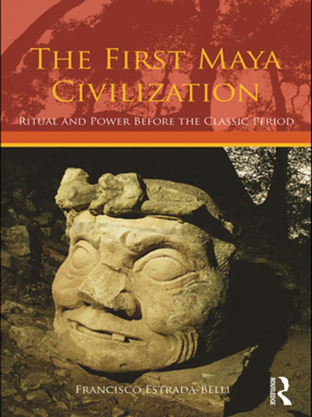 Big bigCover of The First Maya Civilization