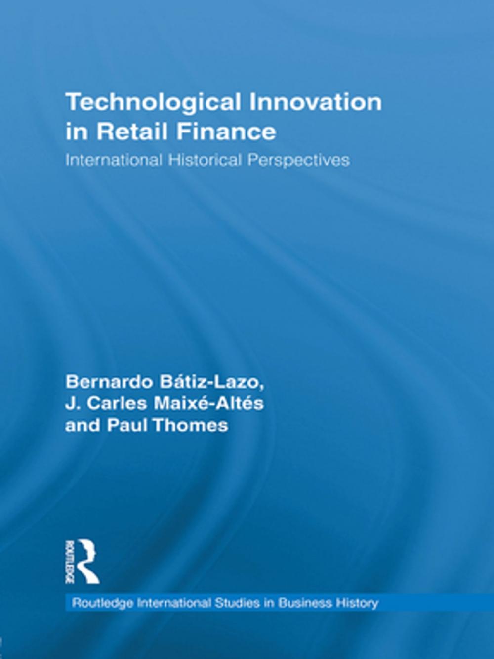 Big bigCover of Technological Innovation in Retail Finance