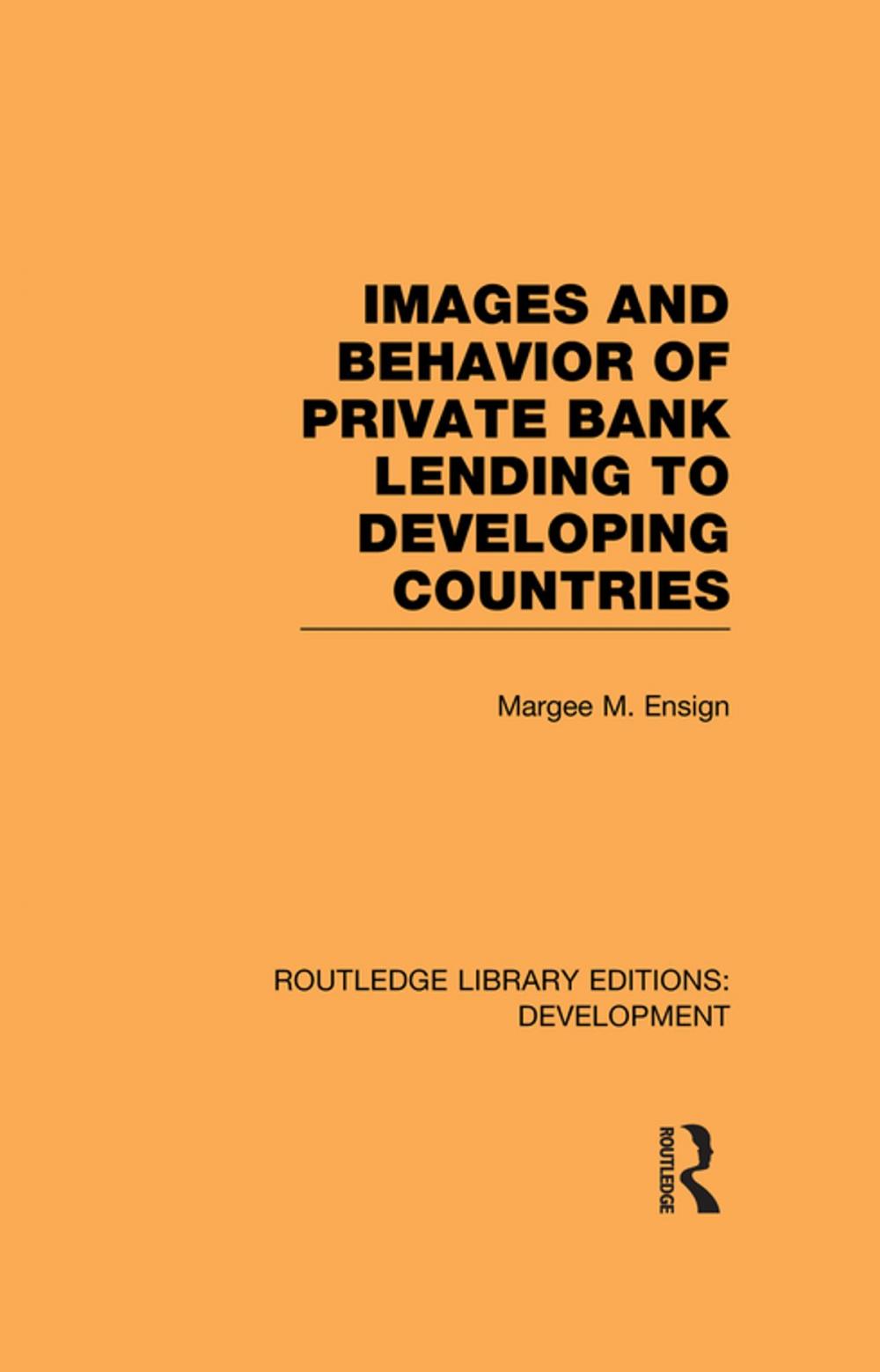 Big bigCover of Images and Behaviour of Private Bank Lending to Developing Countries