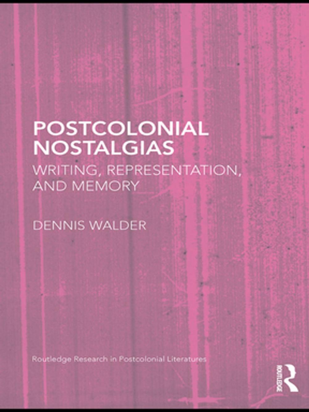 Big bigCover of Postcolonial Nostalgias