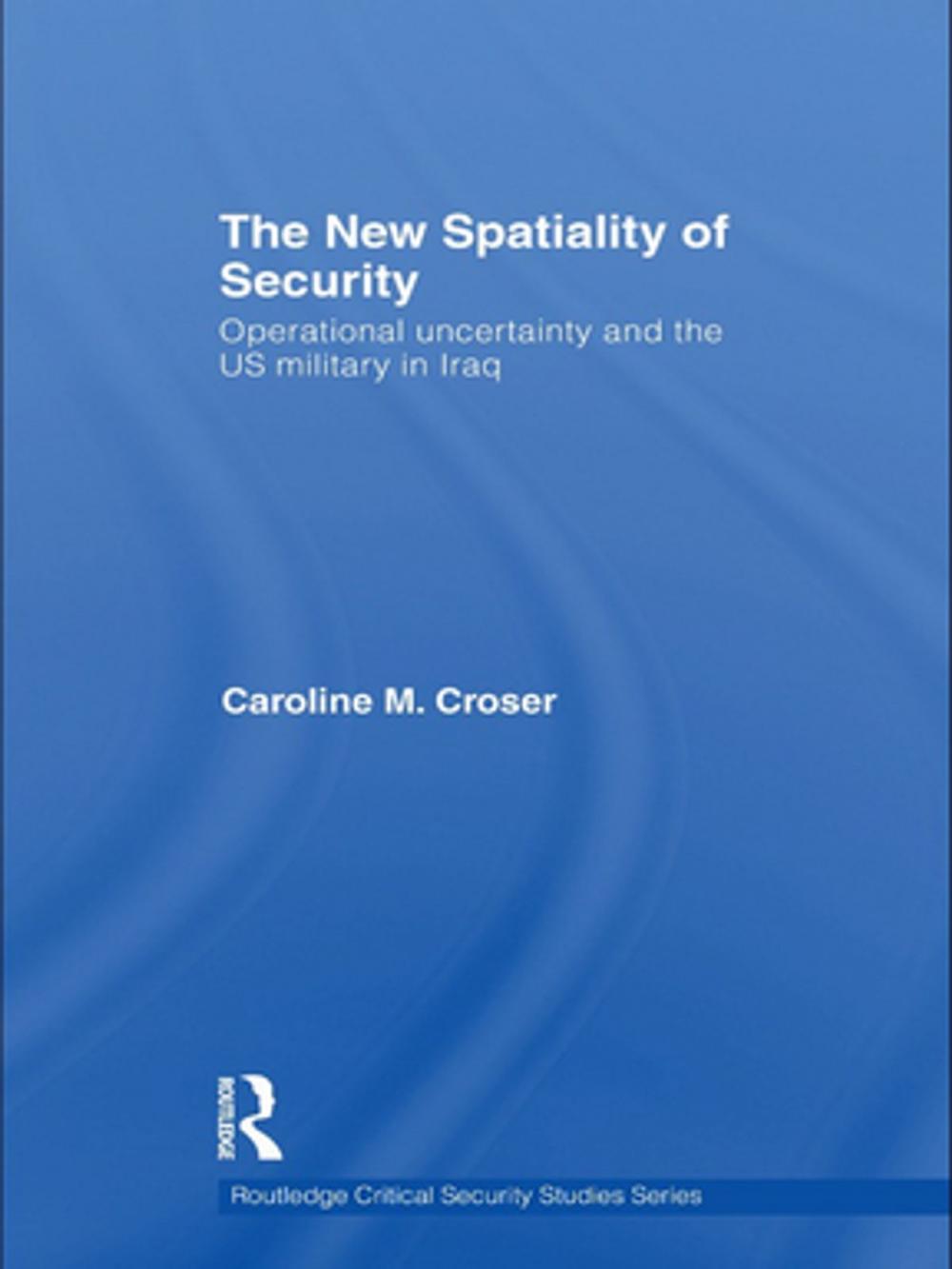 Big bigCover of The New Spatiality of Security