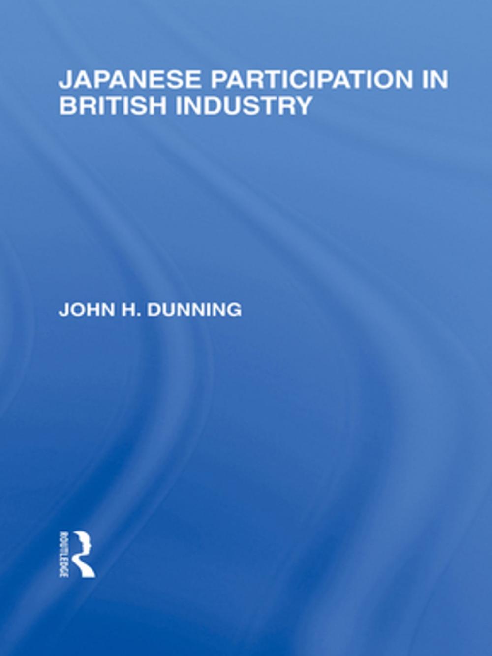 Big bigCover of Japanese Participation in British Industry