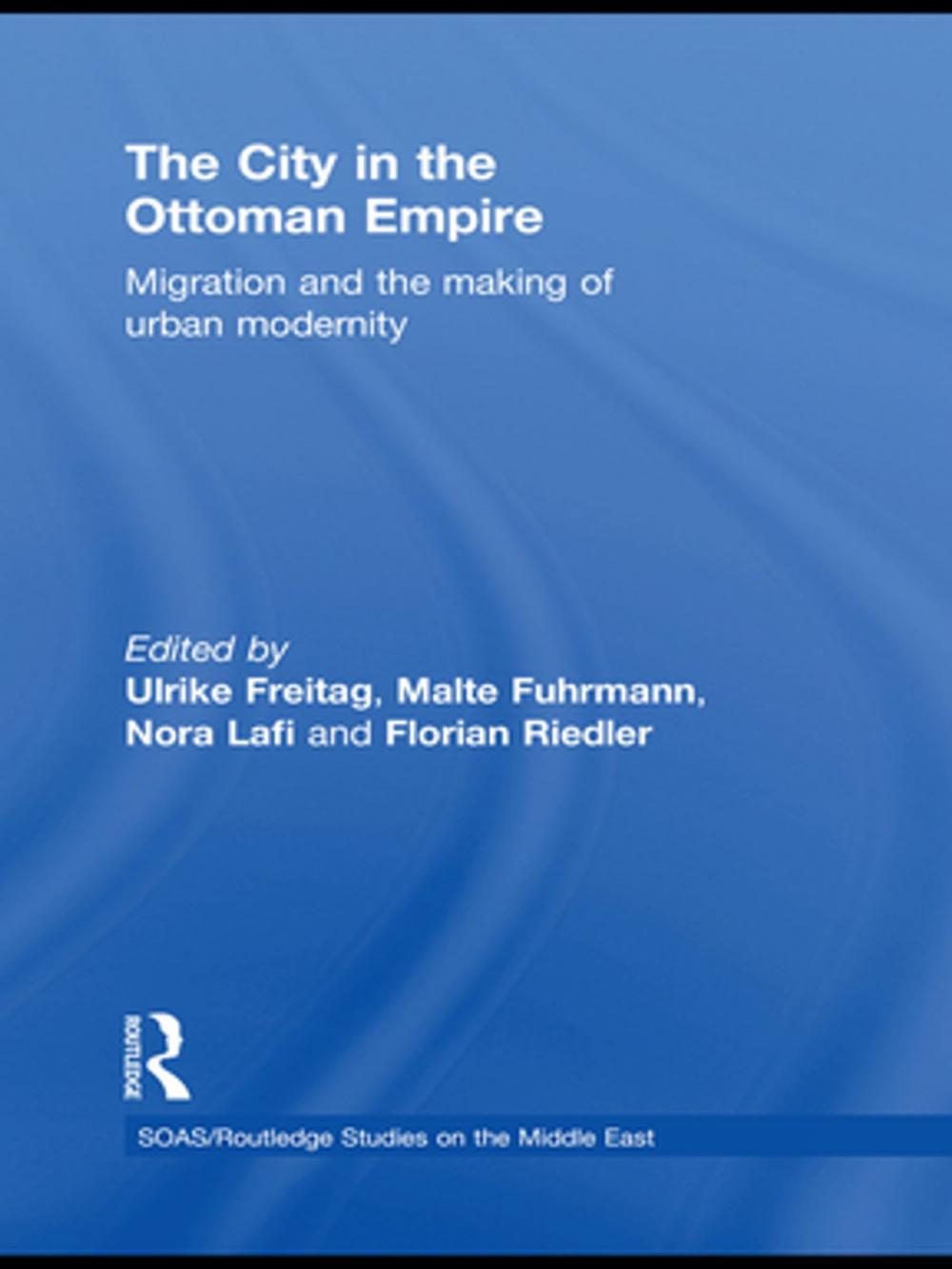 Big bigCover of The City in the Ottoman Empire