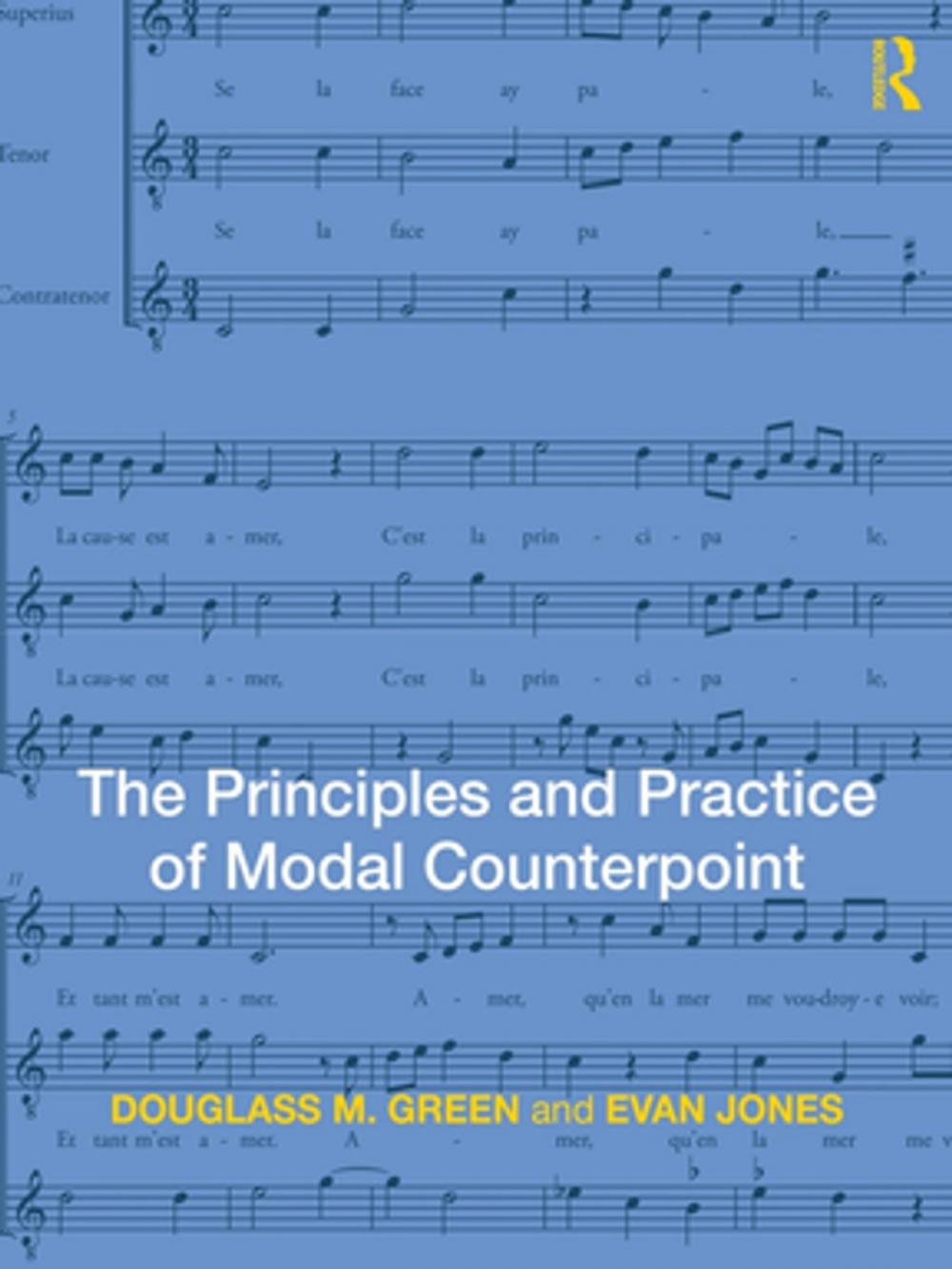 Big bigCover of The Principles and Practice of Modal Counterpoint