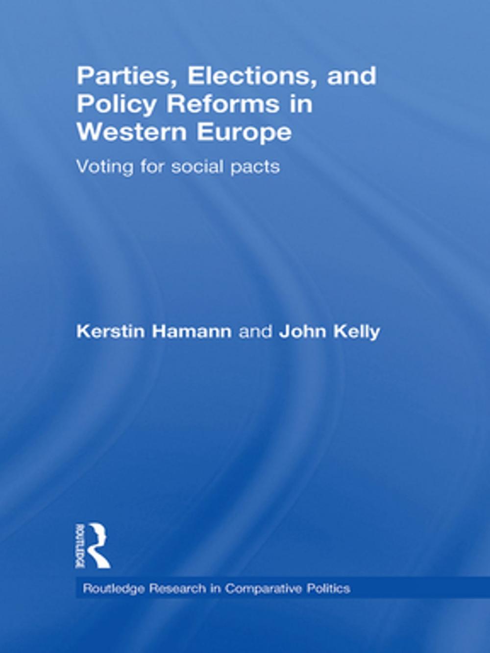 Big bigCover of Parties, Elections, and Policy Reforms in Western Europe