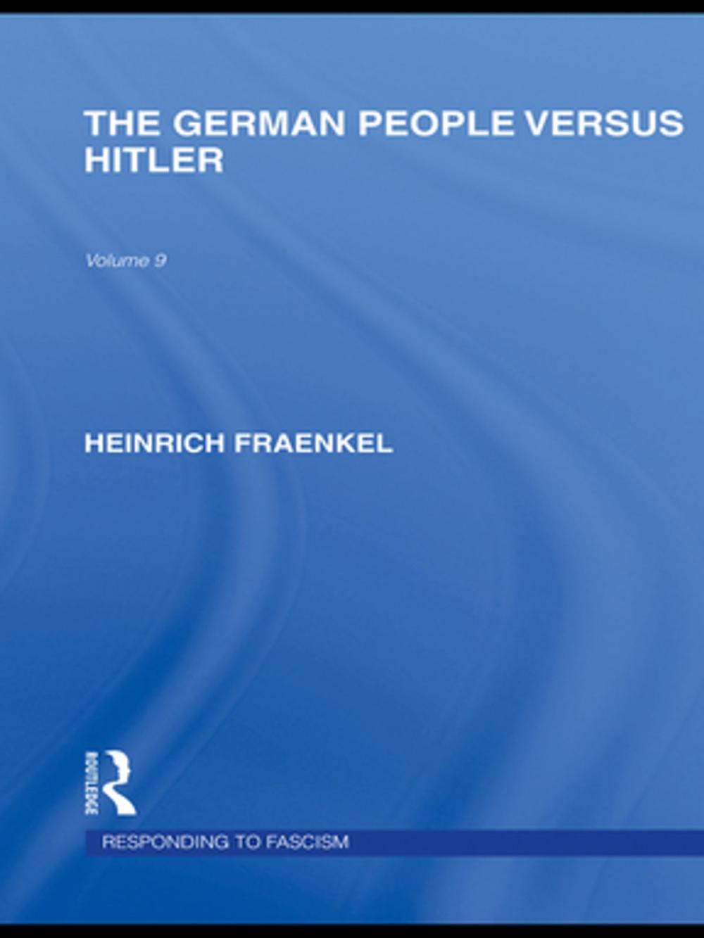 Big bigCover of The German People versus Hitler (RLE Responding to Fascism)