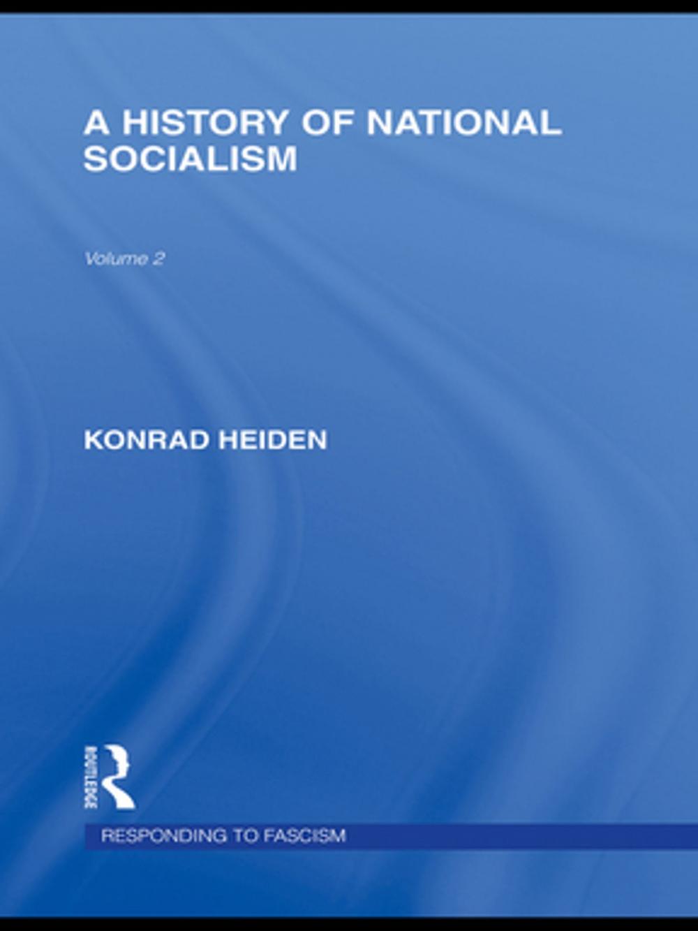 Big bigCover of A History of National Socialism (RLE Responding to Fascism)