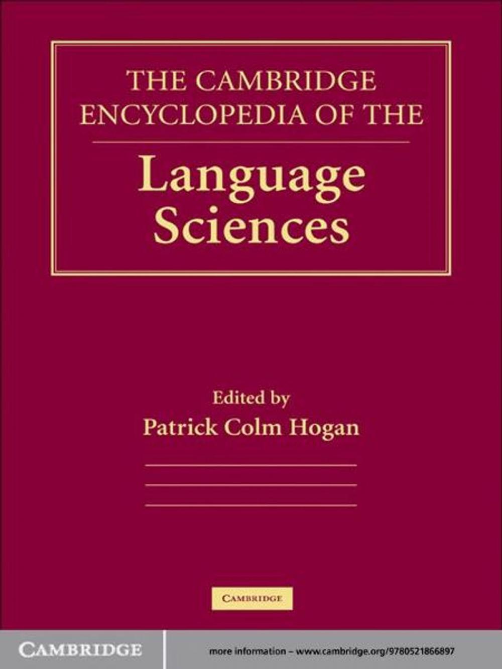 Big bigCover of The Cambridge Encyclopedia of the Language Sciences