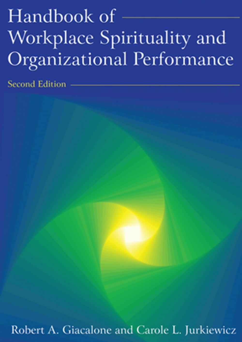 Big bigCover of Handbook of Workplace Spirituality and Organizational Performance