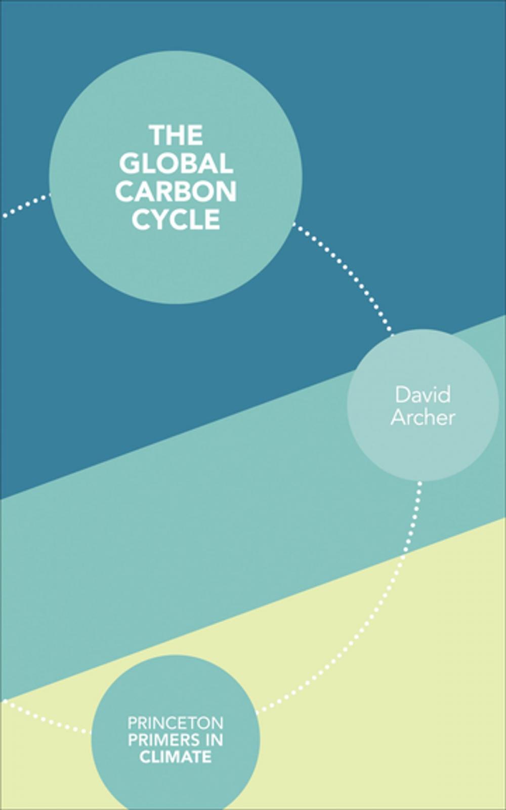 Big bigCover of The Global Carbon Cycle