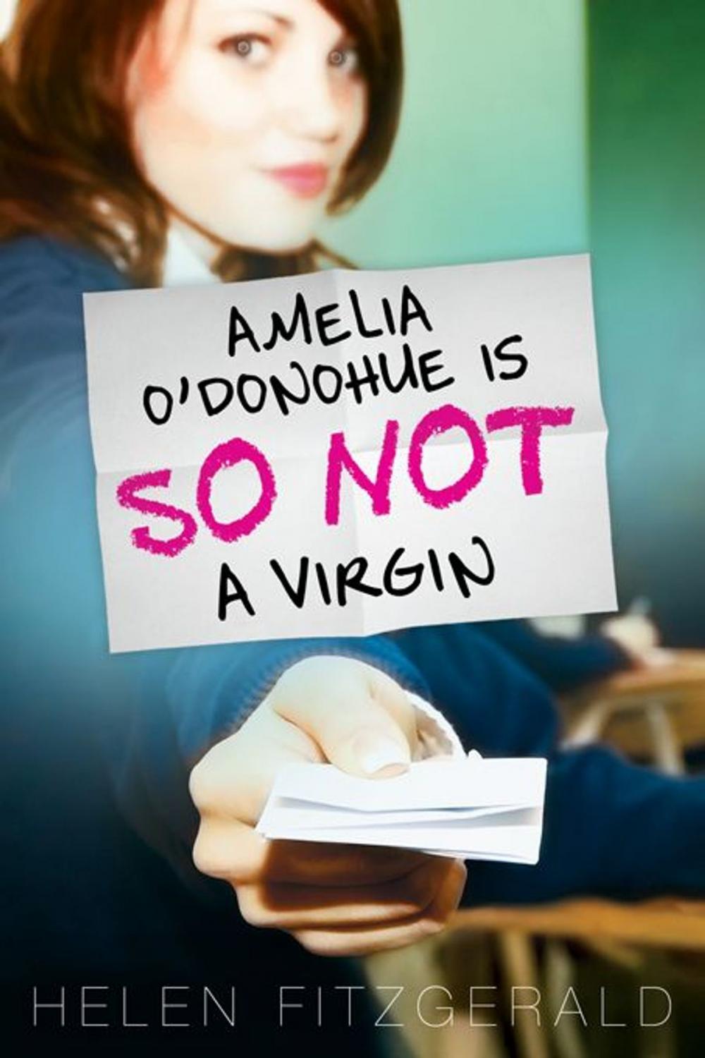 Big bigCover of Amelia O'Donohue Is So Not a Virgin