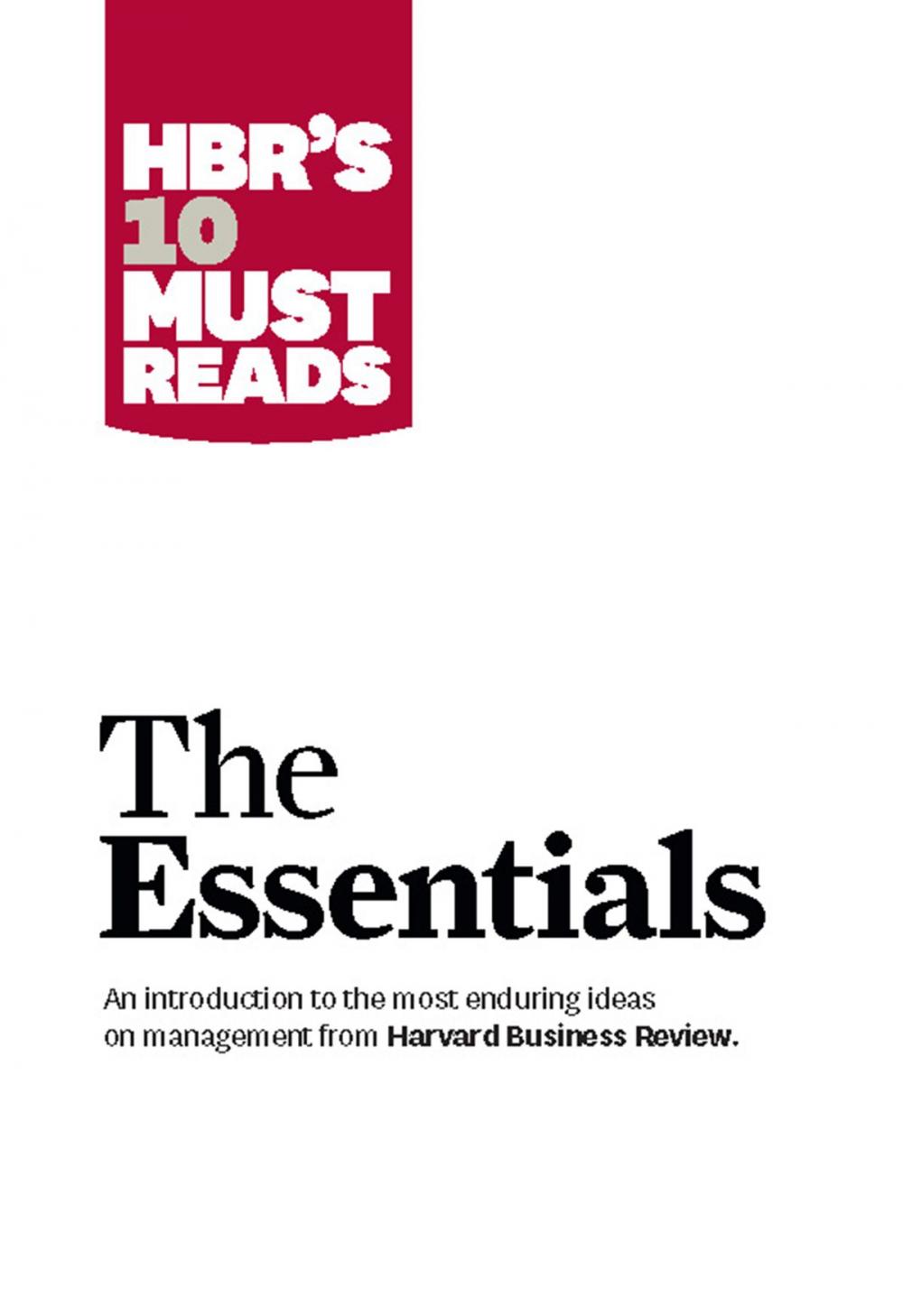 Big bigCover of HBR'S 10 Must Reads: The Essentials